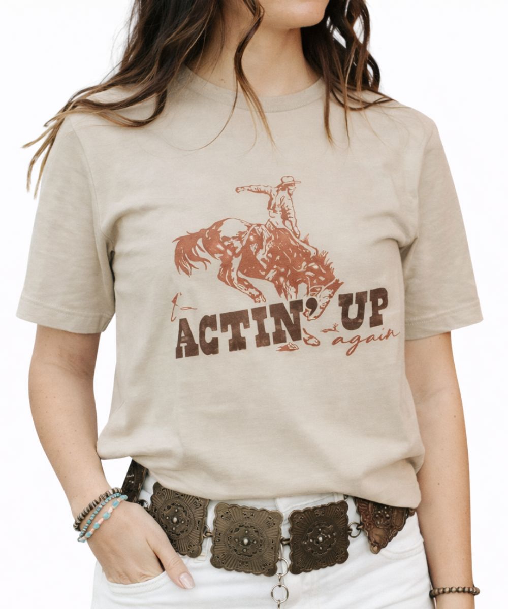 Wild Junkie Women's Actin' Up Again Tee